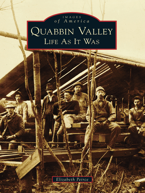 Title details for Quabbin Valley by Elizabeth Peirce - Wait list